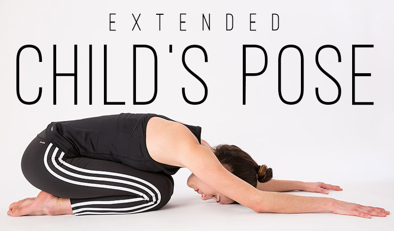 Extended Childs Pose Utthita Balasana Yoga With Adriene