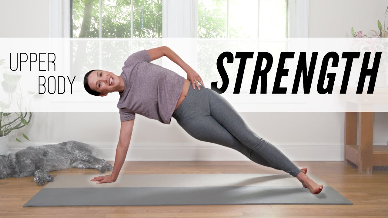 Yoga for Upper Body Strength | Yoga With Adriene